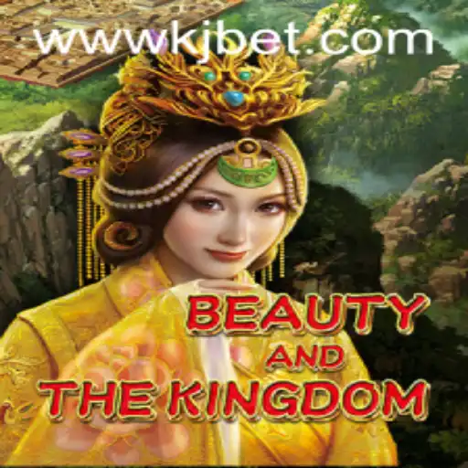 Exploring the Enchanting World of BeautyAndTheKingdom with KJBET