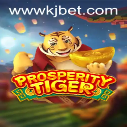 Exploring ProsperityTiger: An In-depth Look into the Latest Gaming Sensation